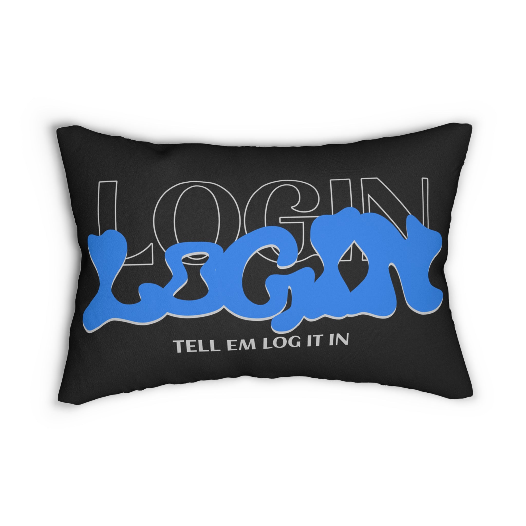 Login Graphic Lumbar Pillow — 'Tell Em Log It In' Blue Street Art Design