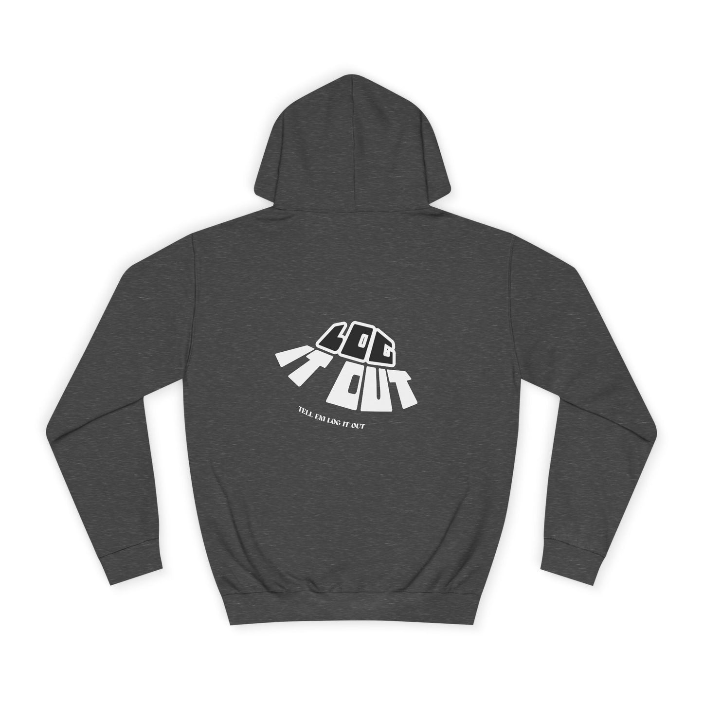 Unisex College Hoodie with 'log It in' Design - Perfect for Everyday, Casual Wear, Gifts, Hooded Sweatshirt