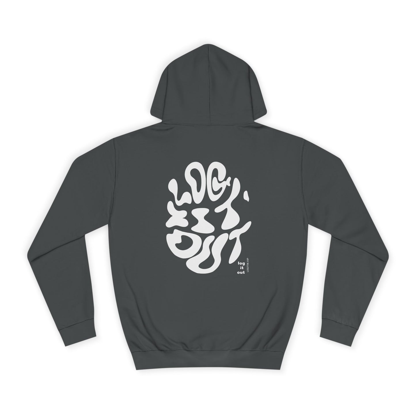 Unisex LOG IT OUT Hoodie | Cozy, Stylish Sweatshirt for Everyday | Perfect for Trendy Life Style,Gift Ideas, Casual Wear