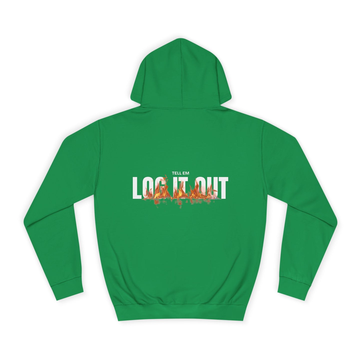 Tell em Log it out Hoodie with Gradient Flame Design, Unisex Trendy Sweatshirt, Fall Fashion,Gift, Spirit Wear, Casual Streetwear