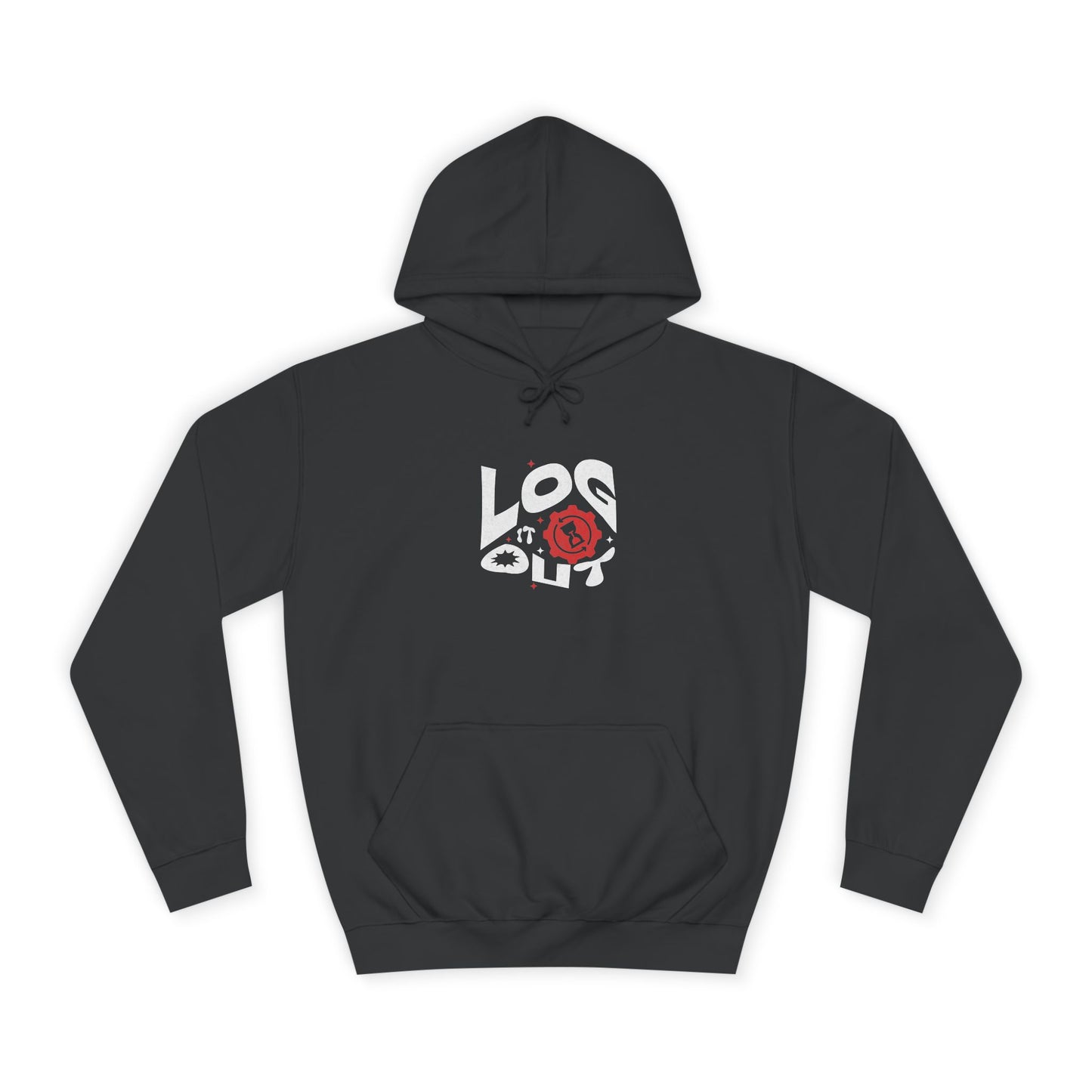 Stylish Unisex Log it out Hoodie with Unique Graphic Design, Perfect for Life, Gift, Comfortable Casual Wear