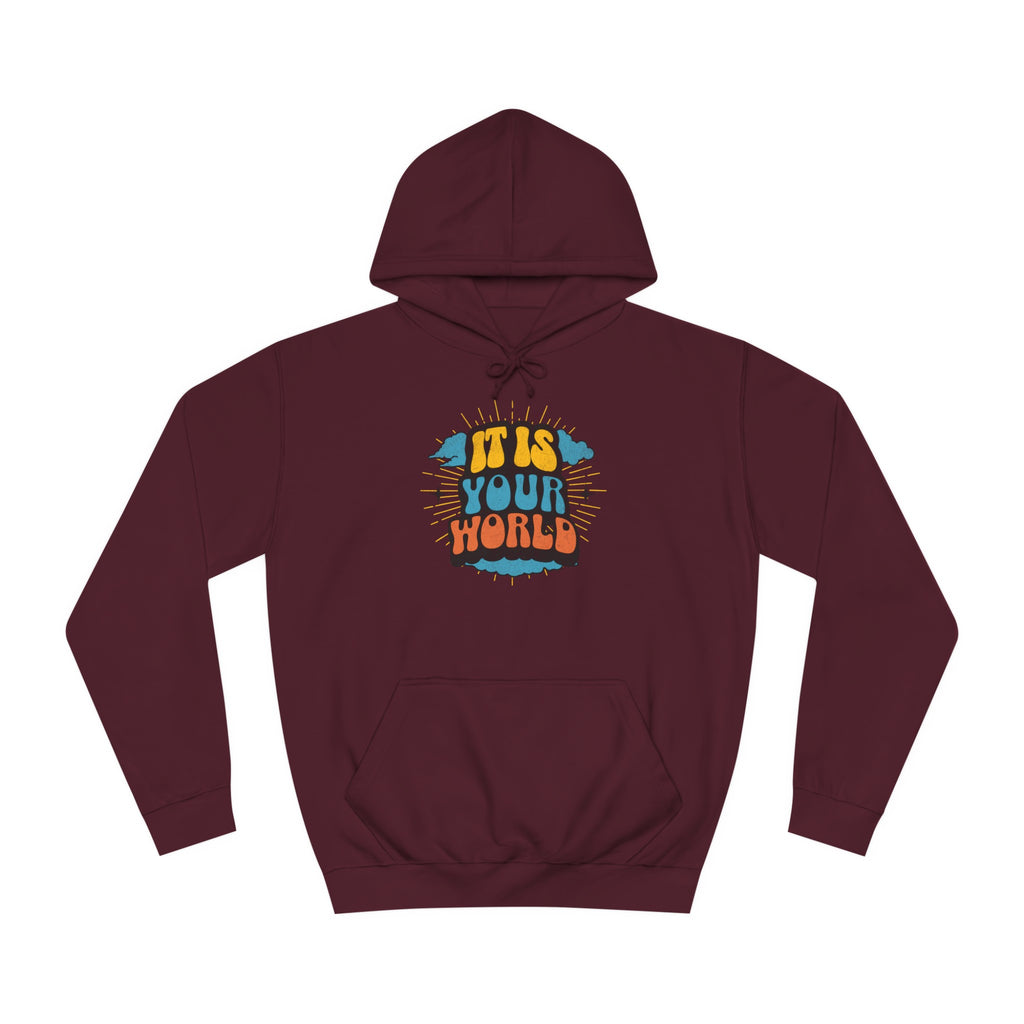 Unisex Your World Hoodie