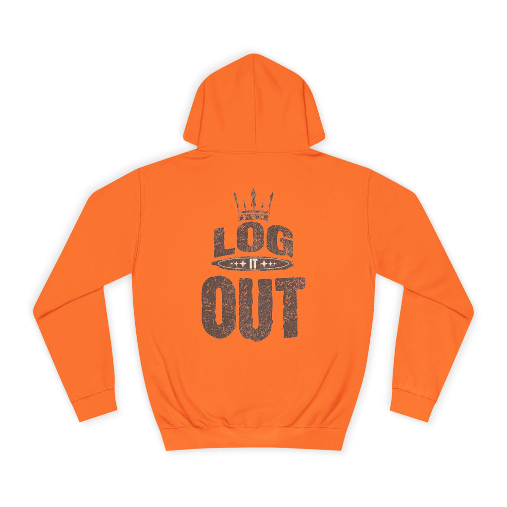 Unisex Hoodie - 'LOG IT OUT' Design, Perfect for Every Day, Casual Wear, Gift, Relaxed Style