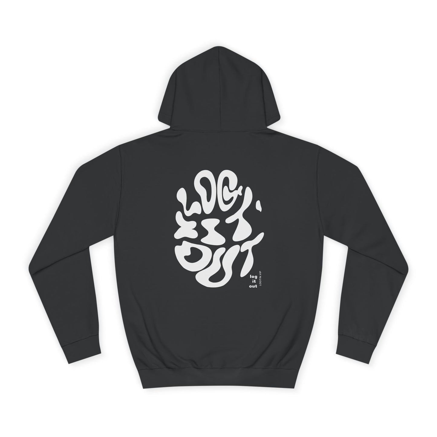 Unisex LOG IT OUT Hoodie | Cozy, Stylish Sweatshirt for Everyday | Perfect for Trendy Life Style,Gift Ideas, Casual Wear