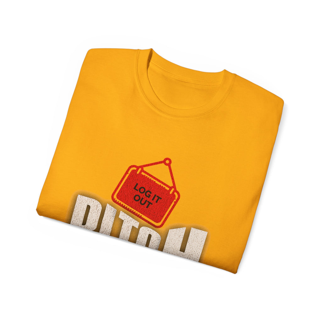 Graphic Tee —  (Log It Out)" Vintage Sign Shirt
