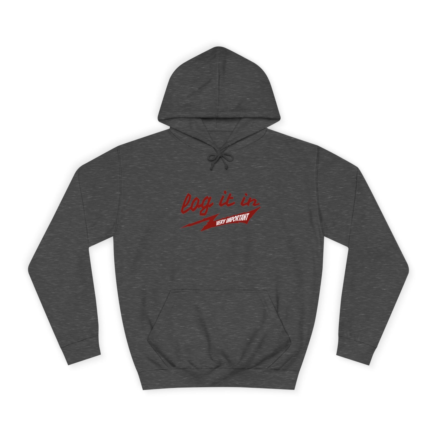Unisex trendy Hoodie with 'Log It In' Design, Casual Wear, Gifts, Cozy Layering, Perfect for Weekends