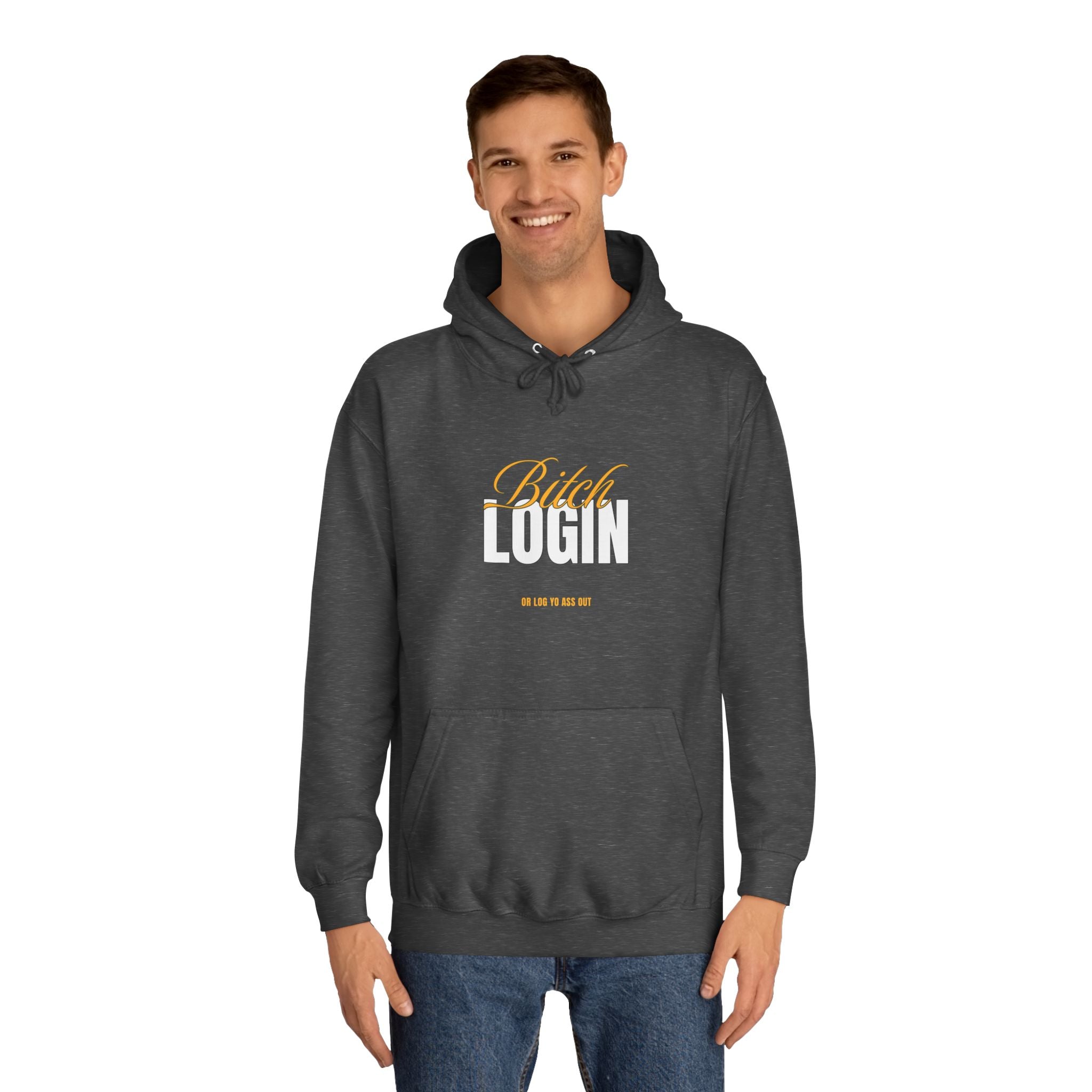 Trendy Unisex Hoodie - 'Bitch Login' Statement Design