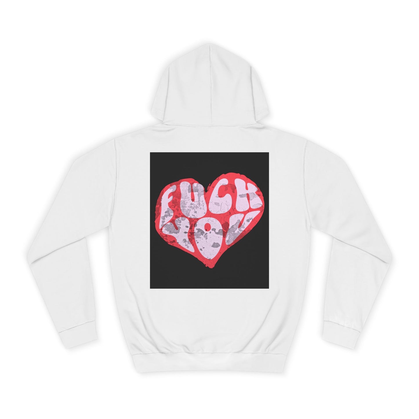 Unisex Hoodie with Bold 'F*** You' Heart Design | Trendy Casual Wear, Gift, Streetwear, Unique Hoodie, Everyday Comfort