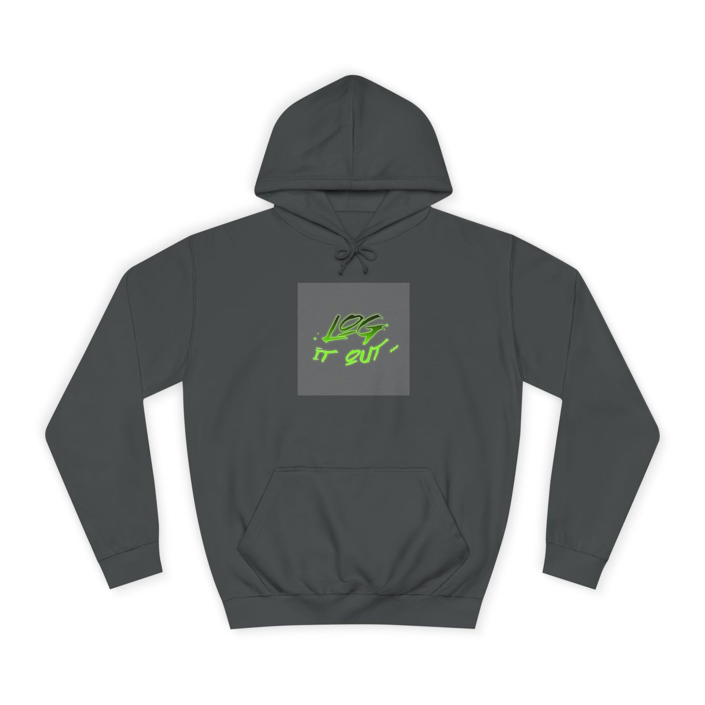 Trendy Unisex Log it out Hoodie - Stylish Wear, Streetwear, Casual Outfit, Gift,Essentials