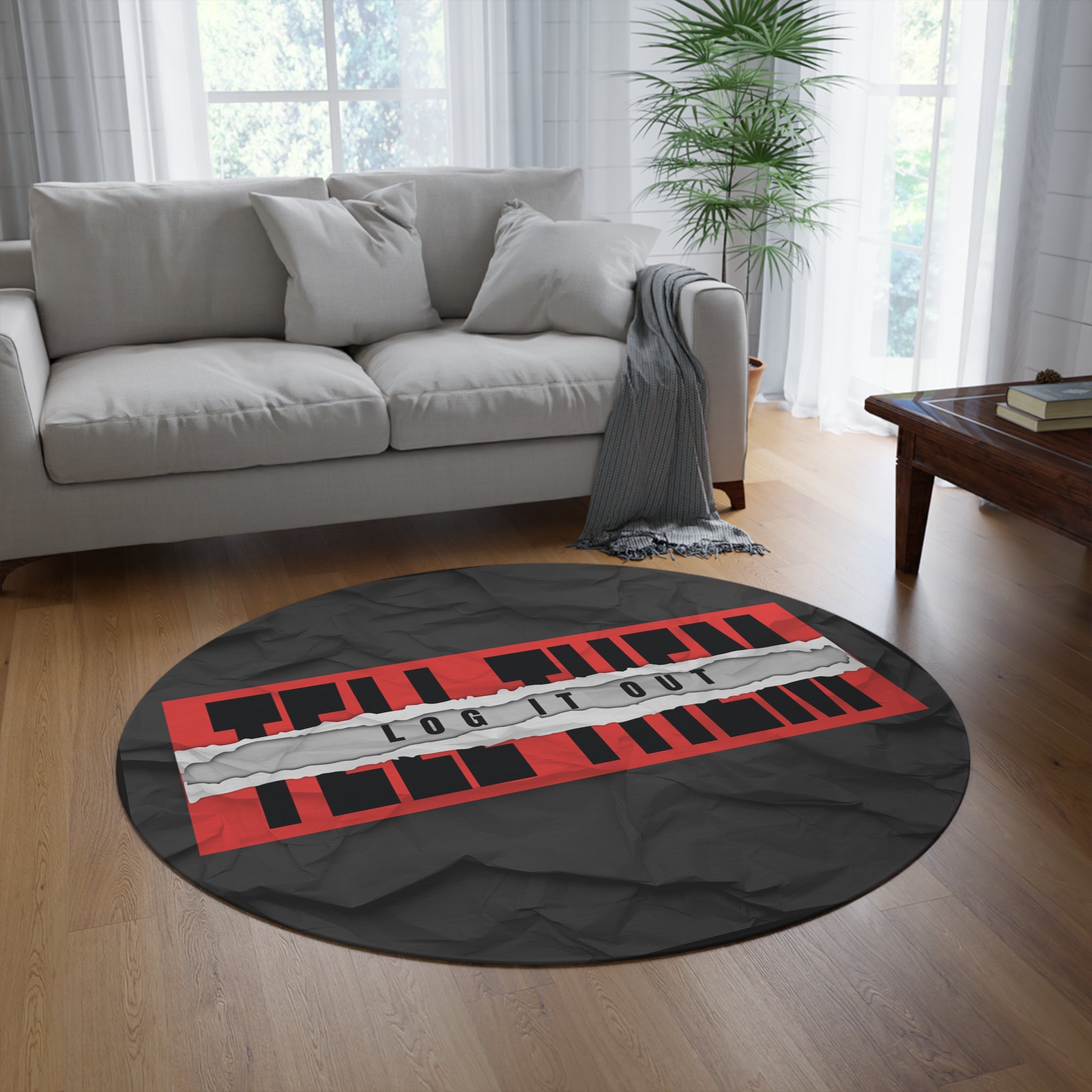 Round Rug — 'Tell Them, Log It Out' Graphic Accent Mat