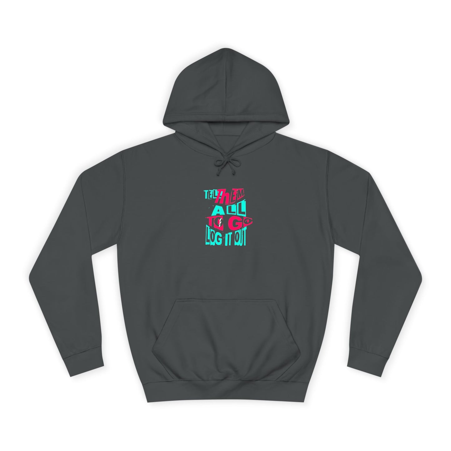 Trendy Unisex Hoodie, Inspirational Quote Sweater, Gift for Any one, Cozy Casual wear,Trendy Apparel