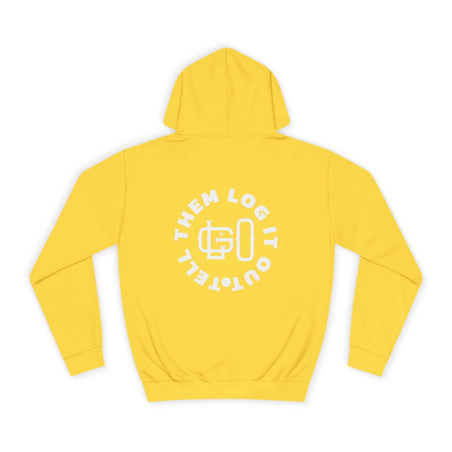 Unisex 'TELL THEM LOG IT OUT' Hoodie, Motivational Hoodie for Positivity, Trendy Apparel, Gift, Casual wear for the World
