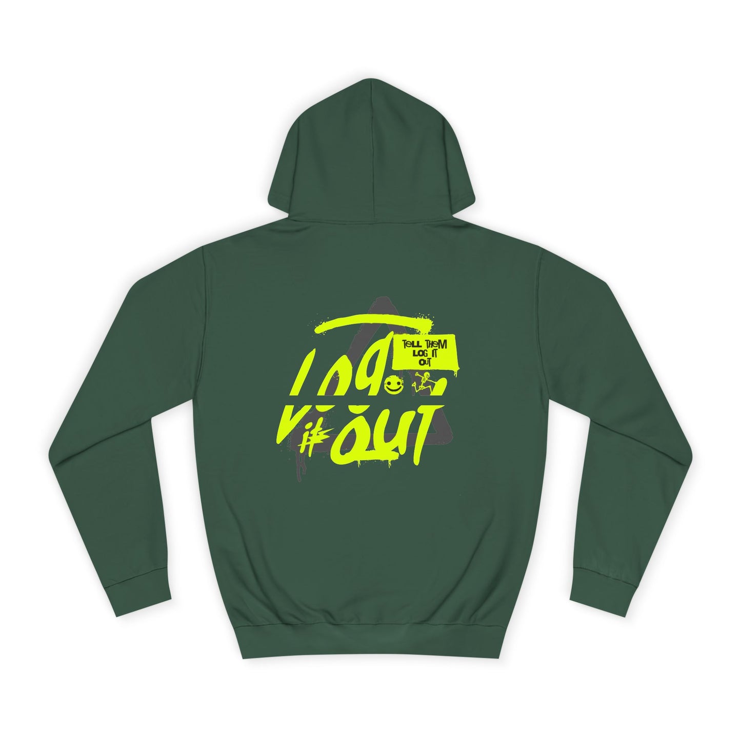 unisex Log it out Hoodie, Unisex Hoodie, Casual Wear, Trendy Graphic Hoodie, Comfortable Streetwear