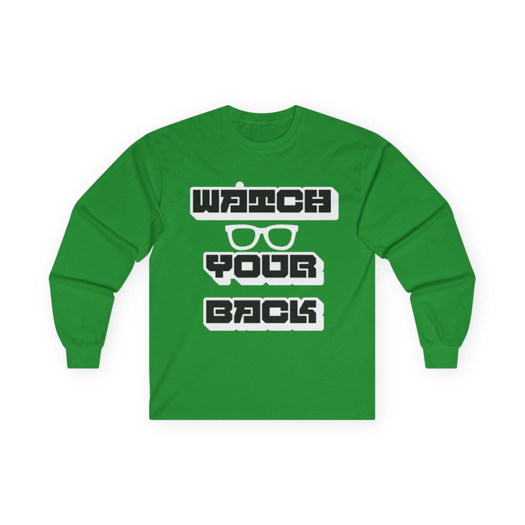Watch Your Back Long Sleeve Tee — Retro Bold Typography Graphic Shirt