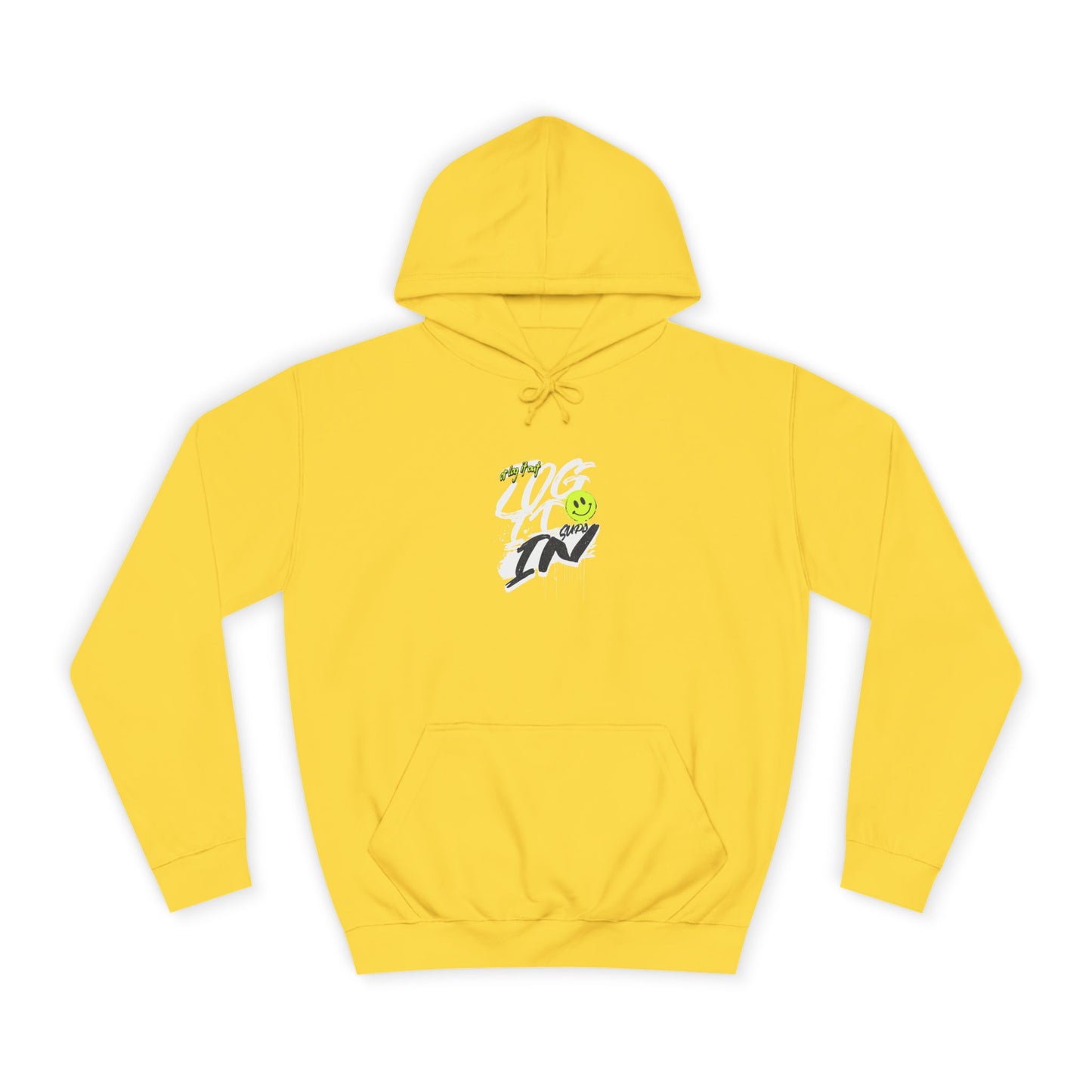 Trendy Unisex Log it in Hoodie - Comfortable & Stylish, Perfect For Life, Unique Gift, Casual Wear, Everyday Comfort