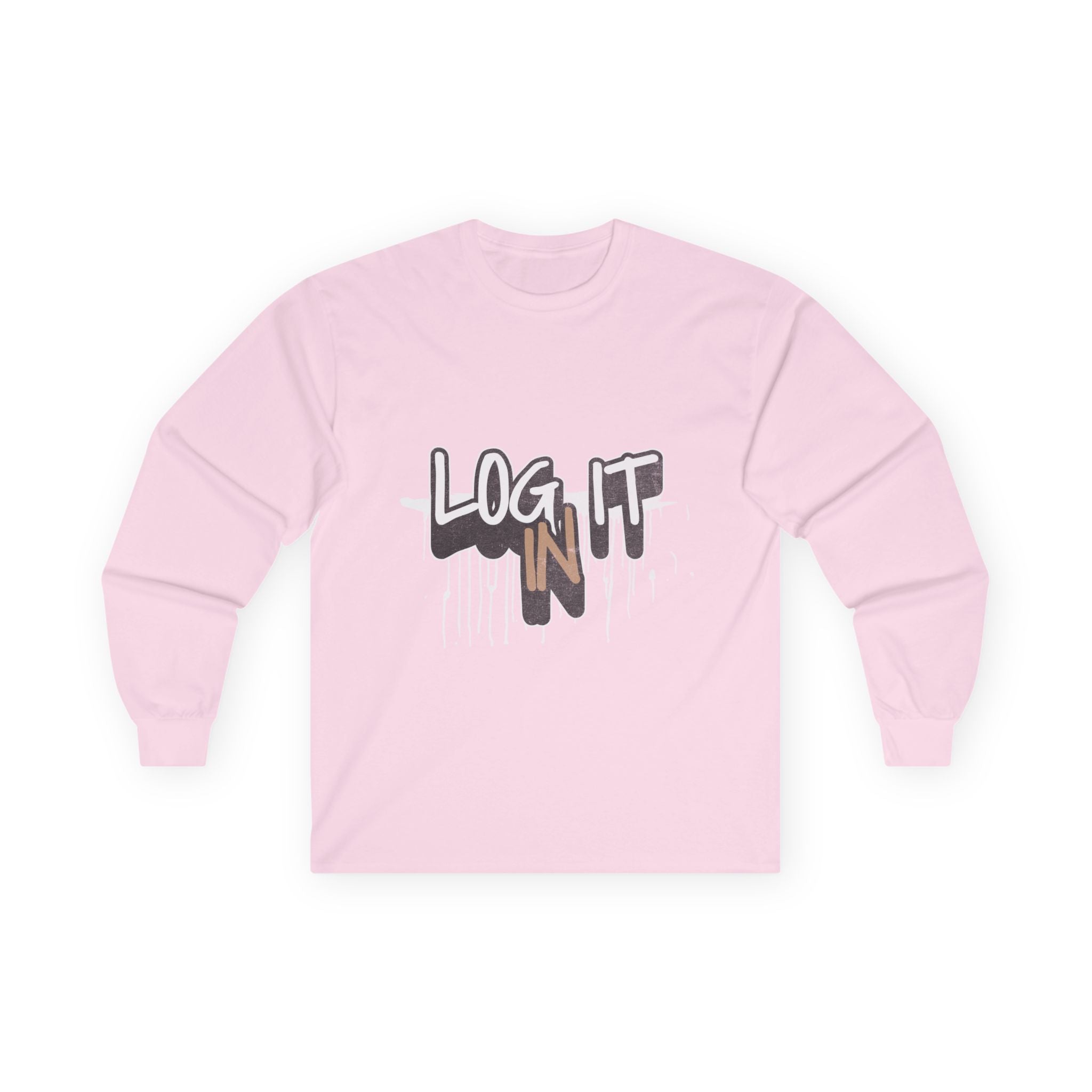 Log It In Long Sleeve Tee — Graffiti Drip Streetwear Top