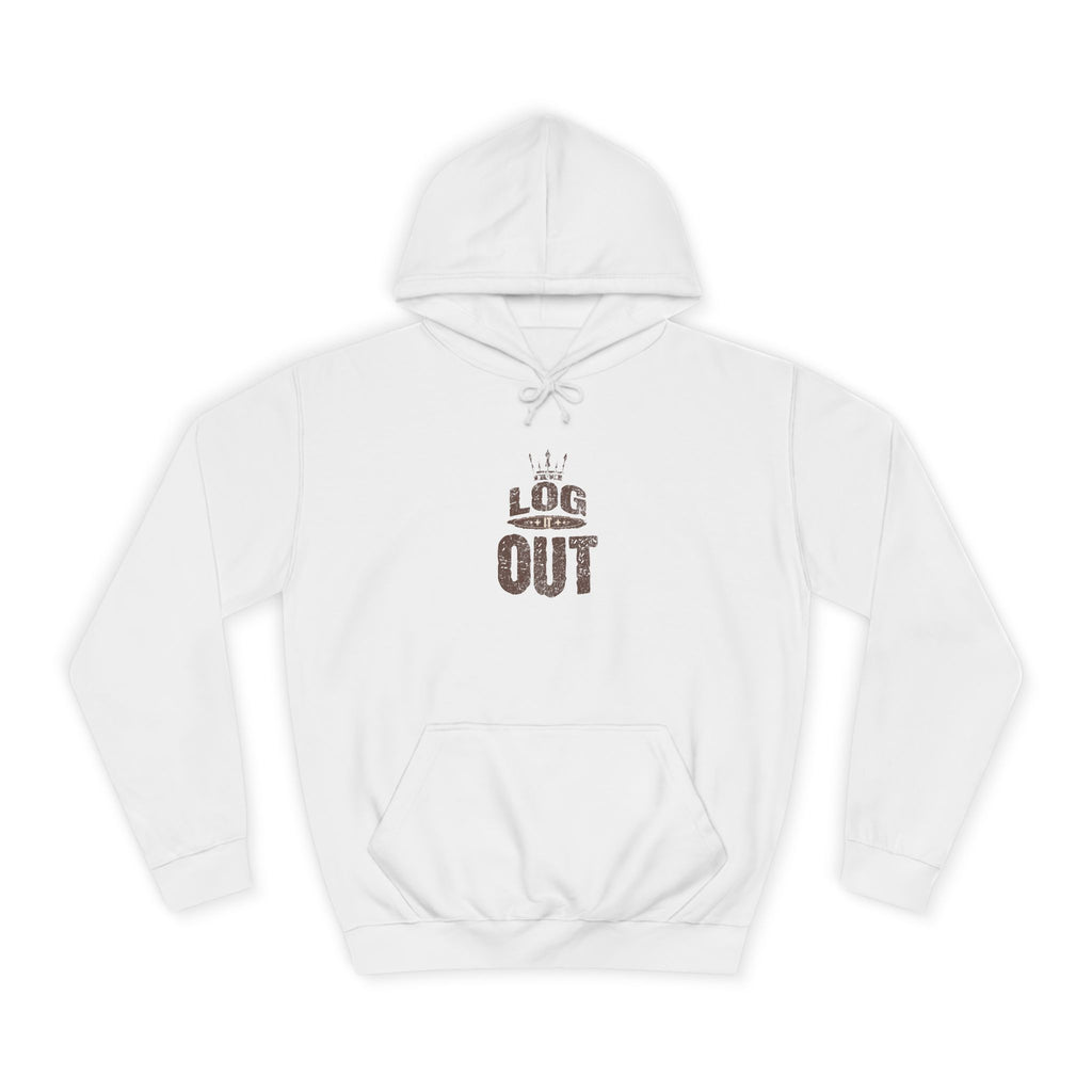 Unisex Hoodie - 'LOG IT OUT' Design, Perfect for Every Day, Casual Wear, Gift, Relaxed Style