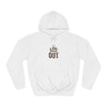 Unisex Hoodie - 'LOG IT OUT' Design, Perfect for Every Day, Casual Wear, Gift, Relaxed Style