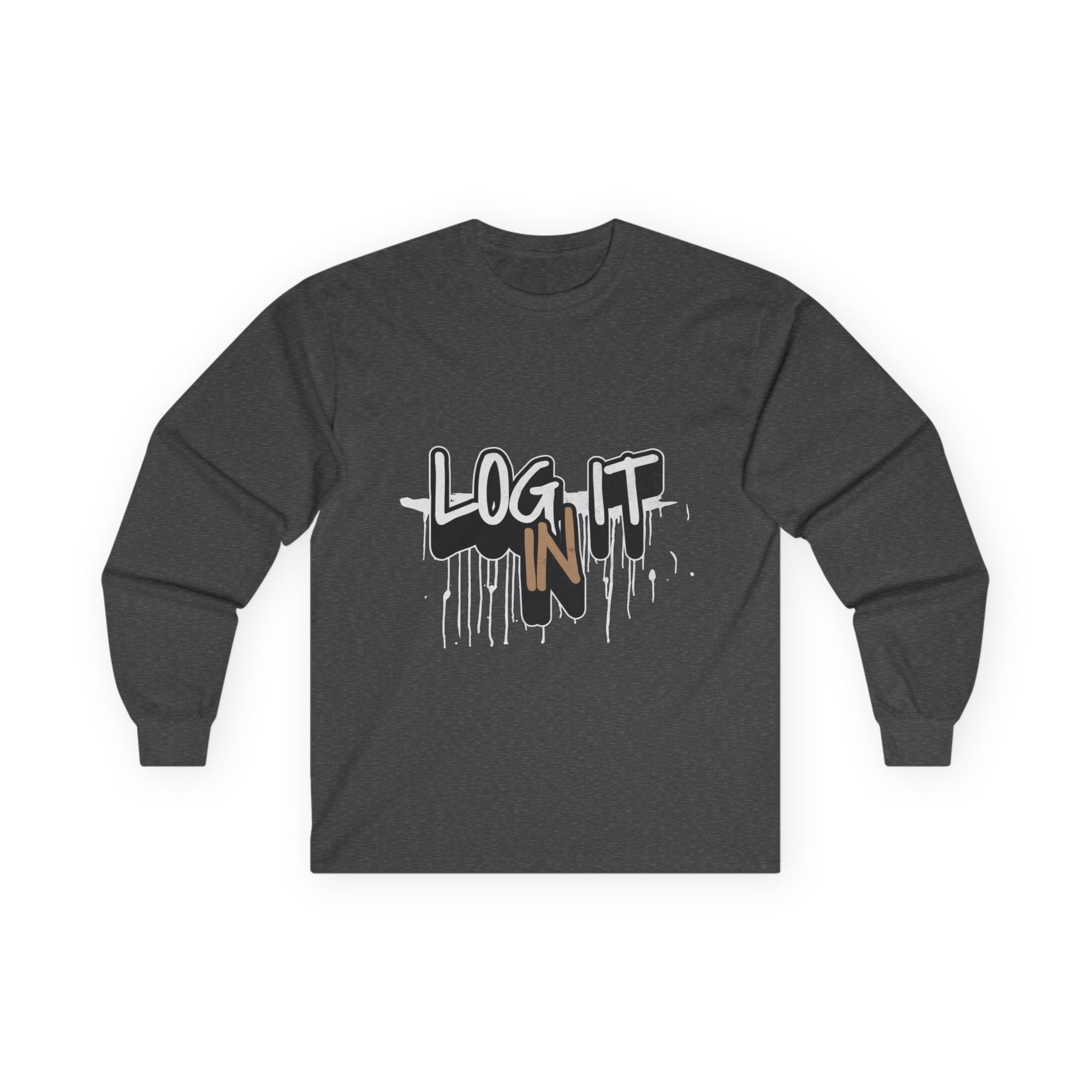 Log It In Long Sleeve Tee — Graffiti Drip Streetwear Top