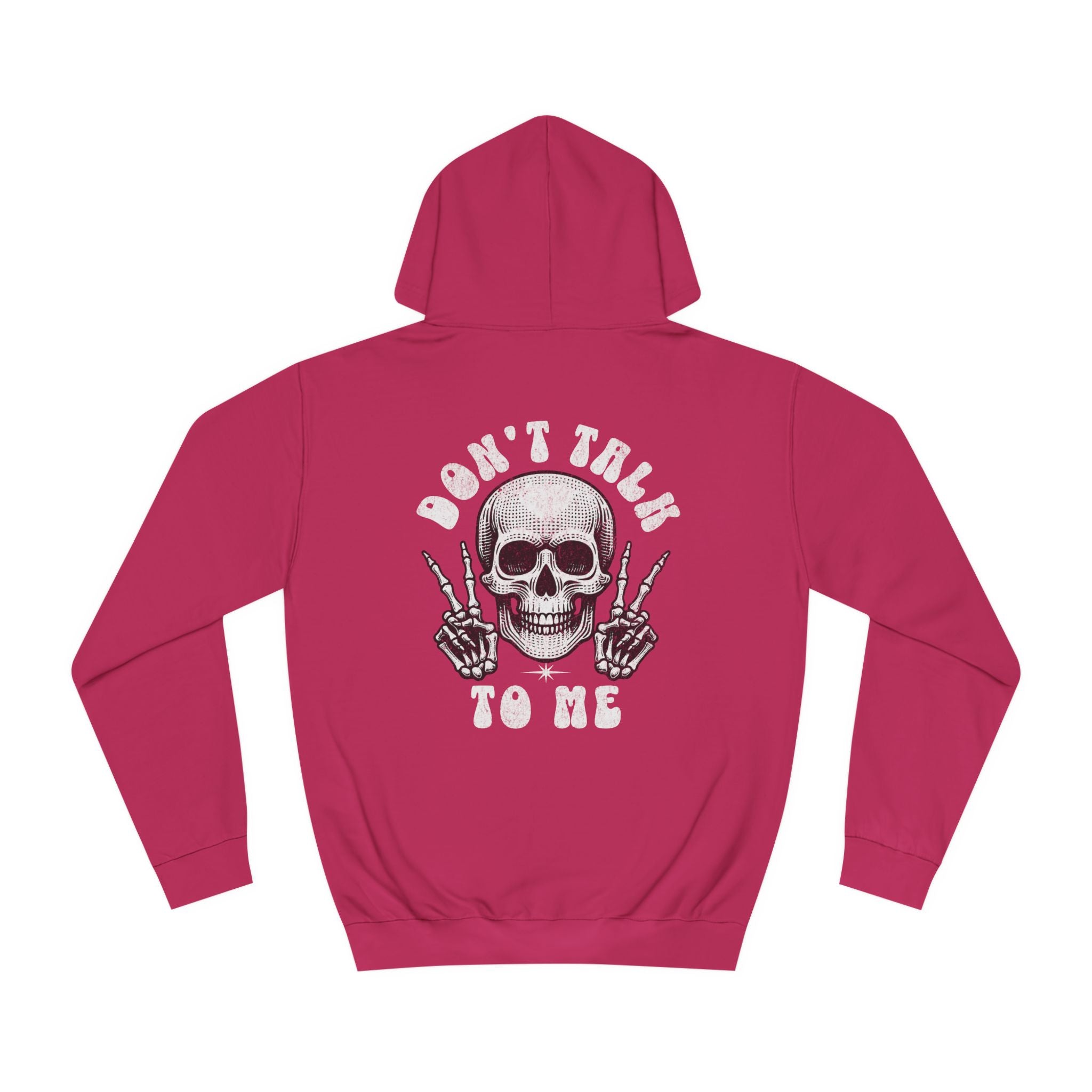 Unisex Don't talk to me Hoodie
