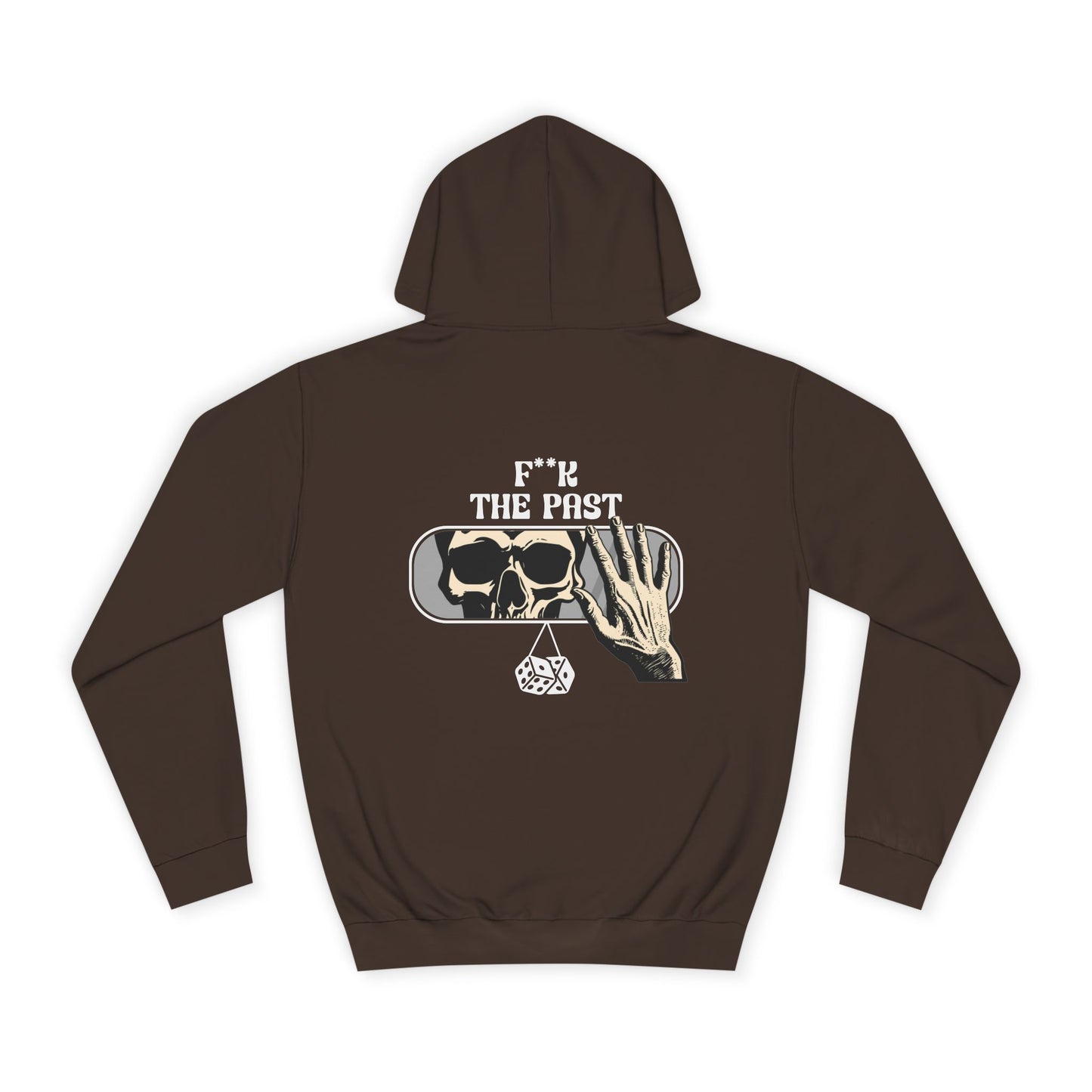 Unisex Hoodie with Bold Message - "F*k The Past" - Casual Wear, Gifts for Graduates, Unique Streetwear, Motivational Apparel