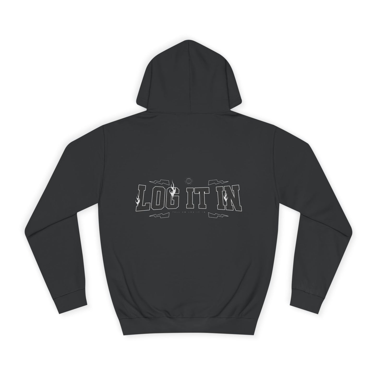 Unisex Hoodie - Log It In, Cozy Sweatshirt, Wear, Gift, Casual Outfit