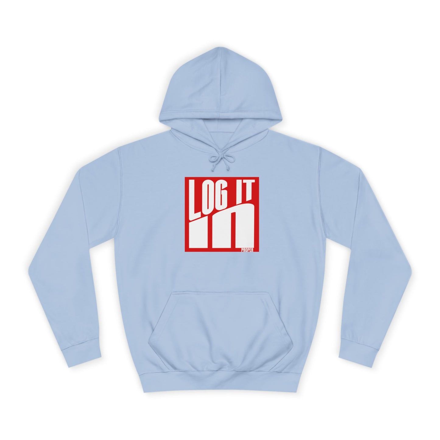 Unisex Log it in Hoodie - Trendy Campus Style, Casual Wear, Cozy Gift, Comfortable Lounge Hoodie, Essentials