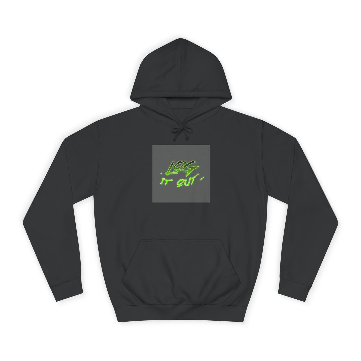 Trendy Unisex Log it out Hoodie - Stylish Wear, Streetwear, Casual Outfit, Gift,Essentials