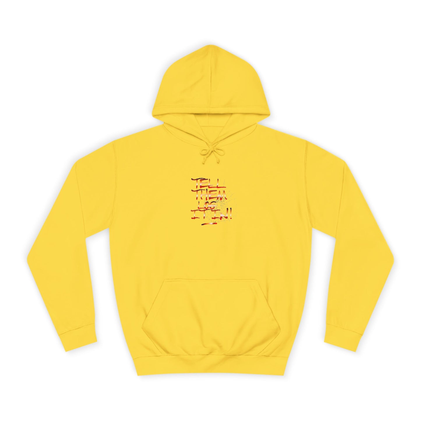 Stylish Hoodie - Tell Them Log it In, Unisex Sweatshirt for Life, Gift, Custom Apparel, Cozy Hoodie