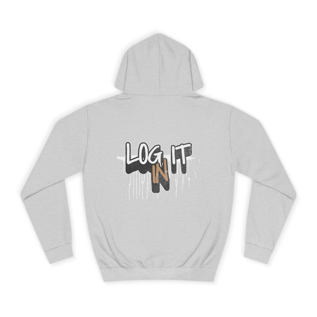 Stylish Unisex Log it in Hoodie, Cozy Custom Wear, Custom Apparel, Trendy Sweatshirt, Casual Hooded Top, Comfortable Daily Wear