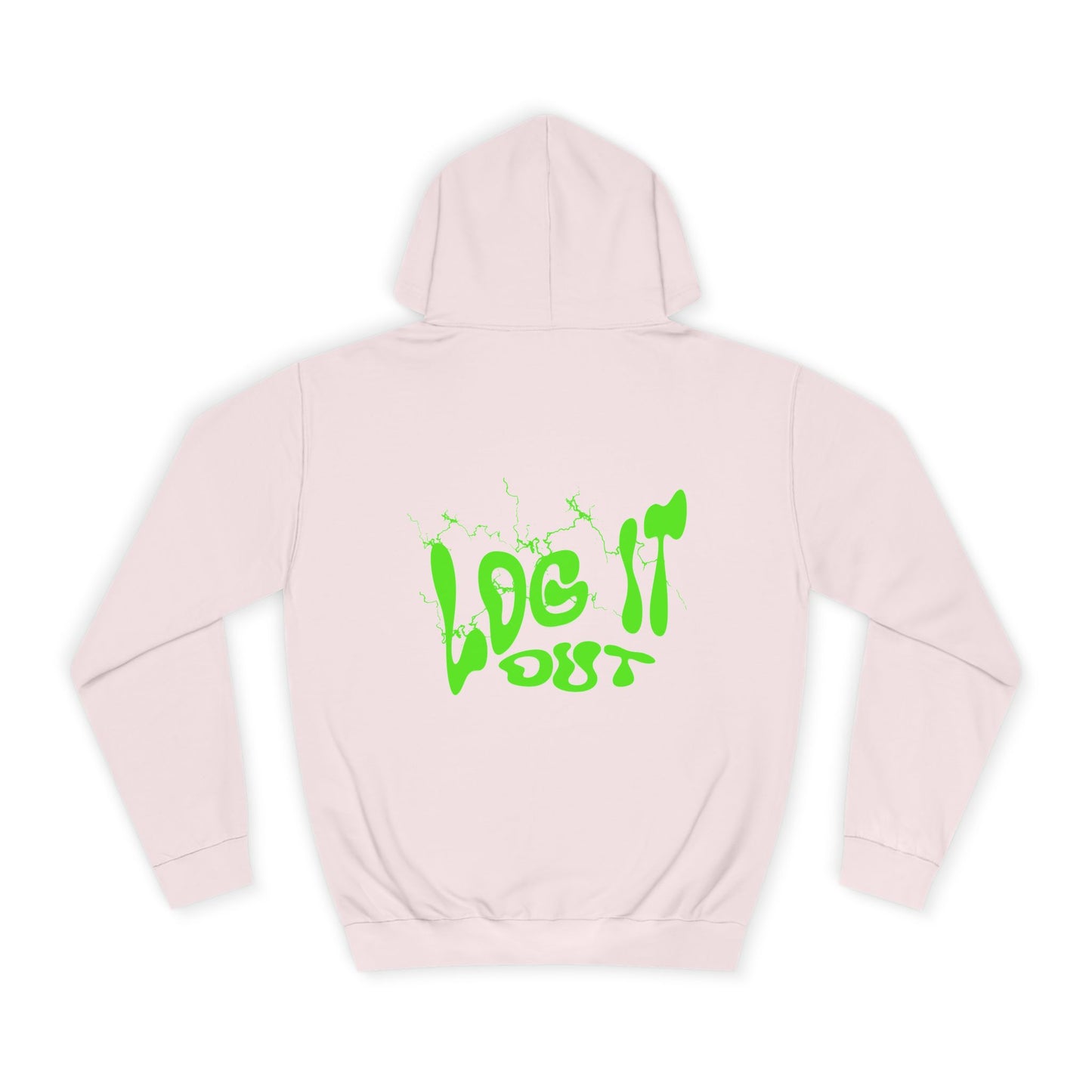 Vibrant Unisex Hoodie - "Log It Out" Motivational Wear, Perfect for Casual Days, Every day Life, Gift Eco-Friendly Style