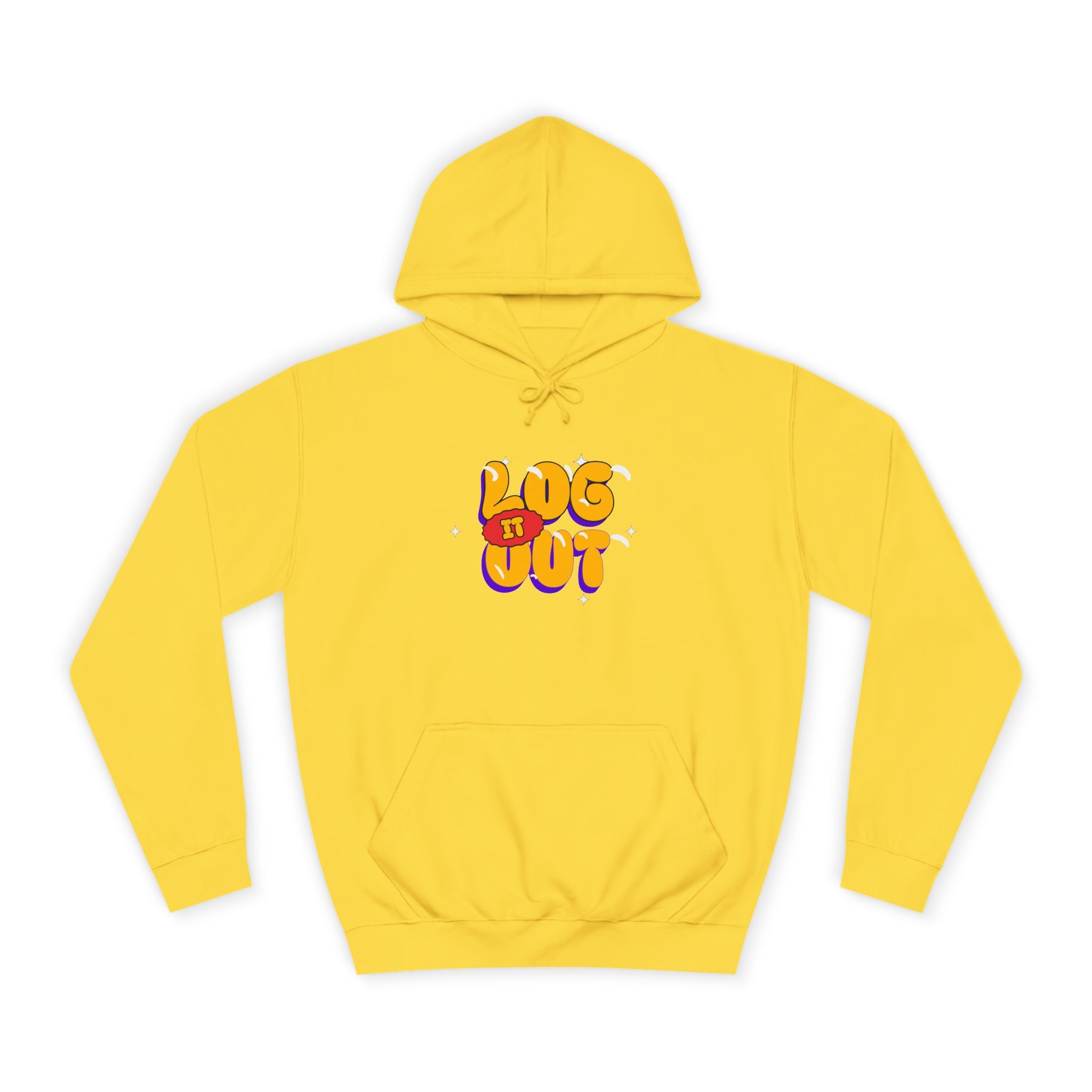 Casual Hoodie with 'Log It Out' Design, Unisex Sweatshirt for Any One, Cozy Gift for Grads, Perfect for Relaxing Days