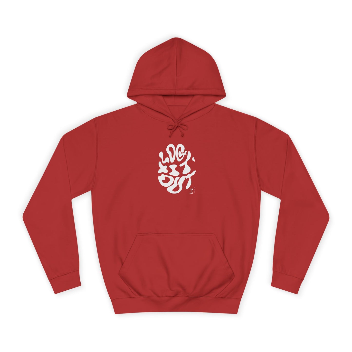 Unisex LOG IT OUT Hoodie | Cozy, Stylish Sweatshirt for Everyday | Perfect for Trendy Life Style,Gift Ideas, Casual Wear