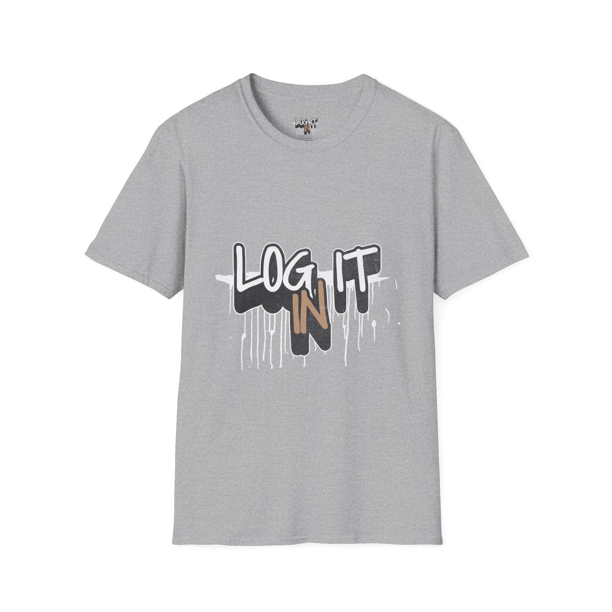 Log It In T-Shirt — Urban Graffiti Drip Tee