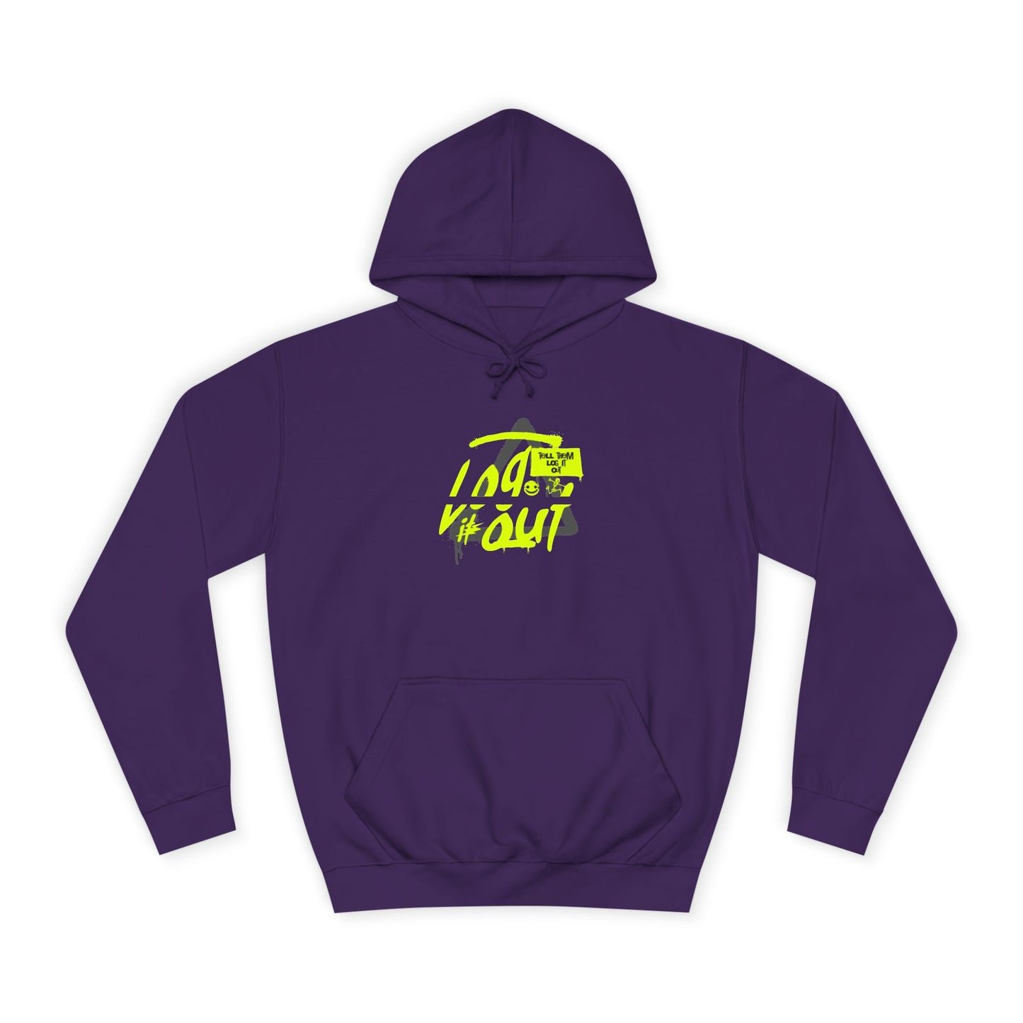 unisex Log it out Hoodie, Unisex Hoodie, Casual Wear, Trendy Graphic Hoodie, Comfortable Streetwear
