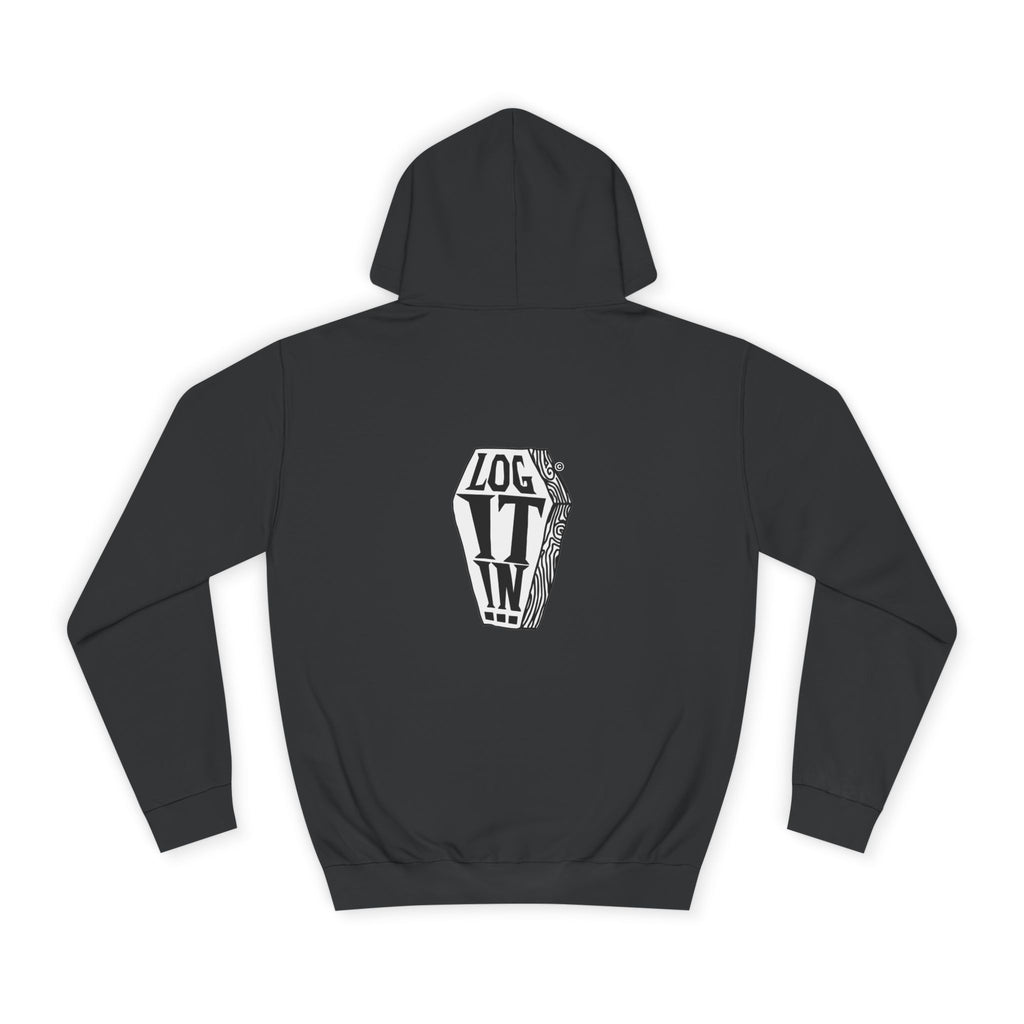 Edgy Unisex Log it in Hoodie, Casual Streetwear, Unique Gift, Trendy Apparel, Halloween Costume, Cozy Lounge Wear
