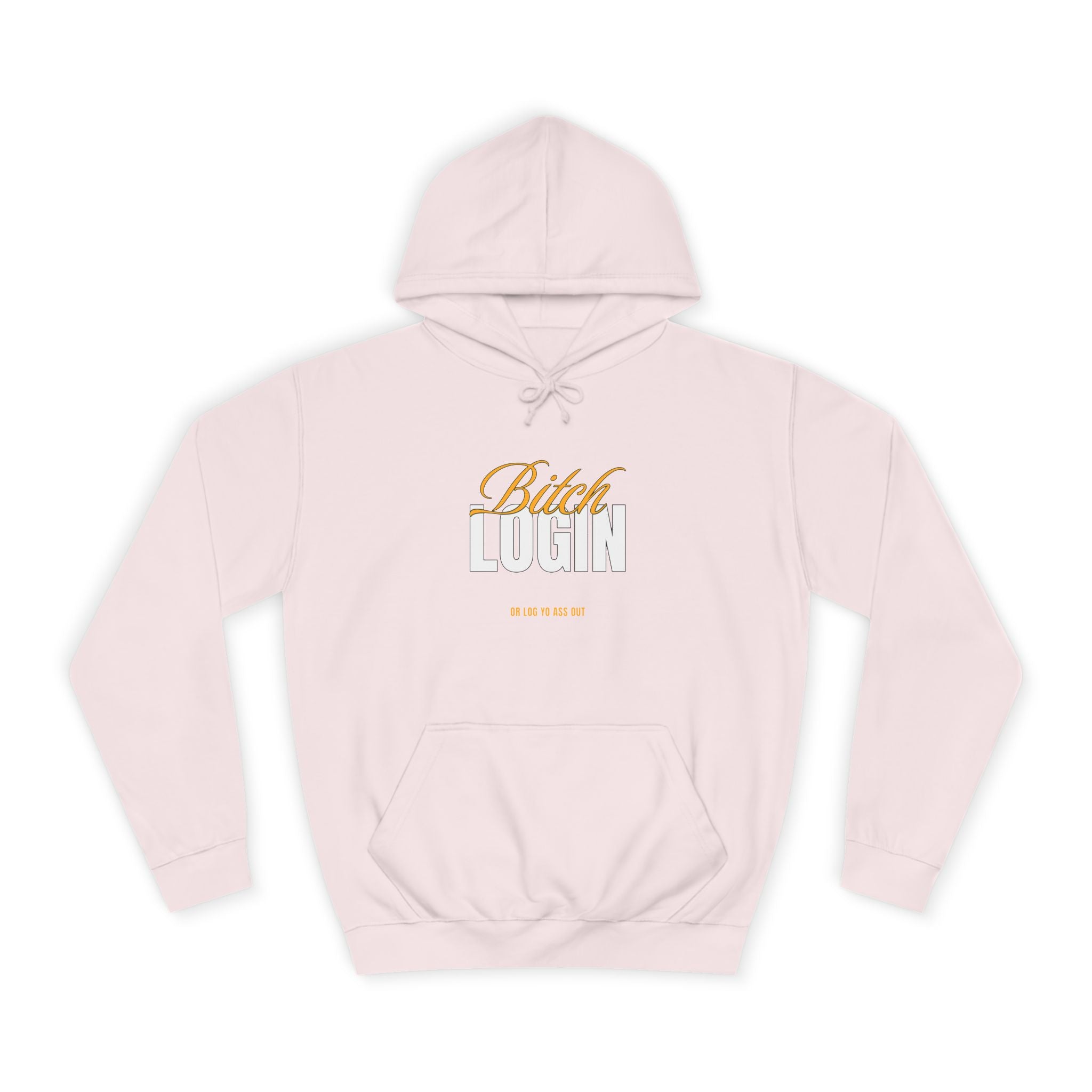 Trendy Unisex Hoodie - 'Bitch Login' Statement Design