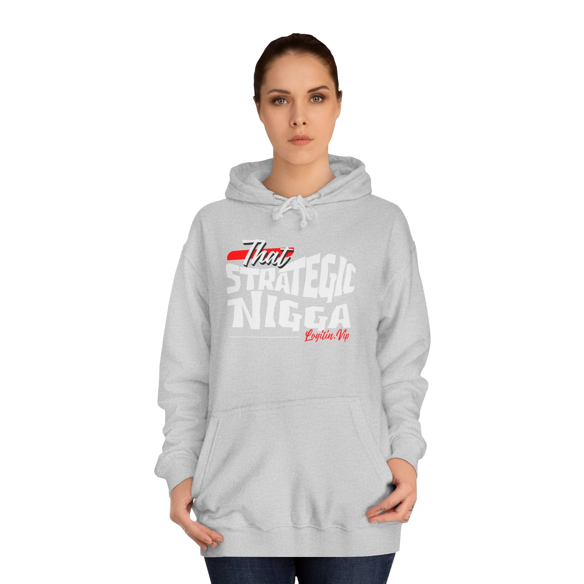 Unisex  Hoodie - "That Strategic Nigga" Graphic Sweatshirt - Trendy Campus Style