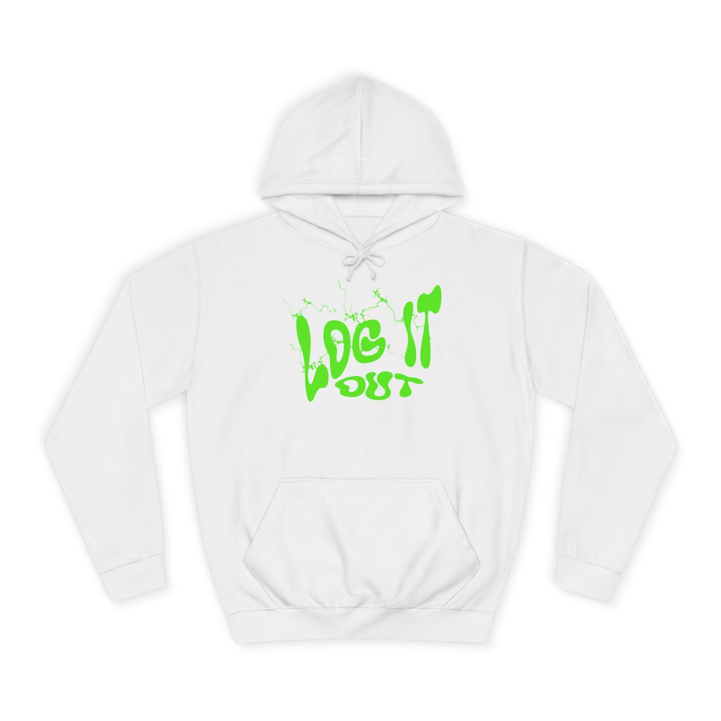 Unisex College Hoodie with 'Log It Out' Design | Trendy Wear, Gift for Everyone, Comfortable Streetwear, Cool Casual Hoodie