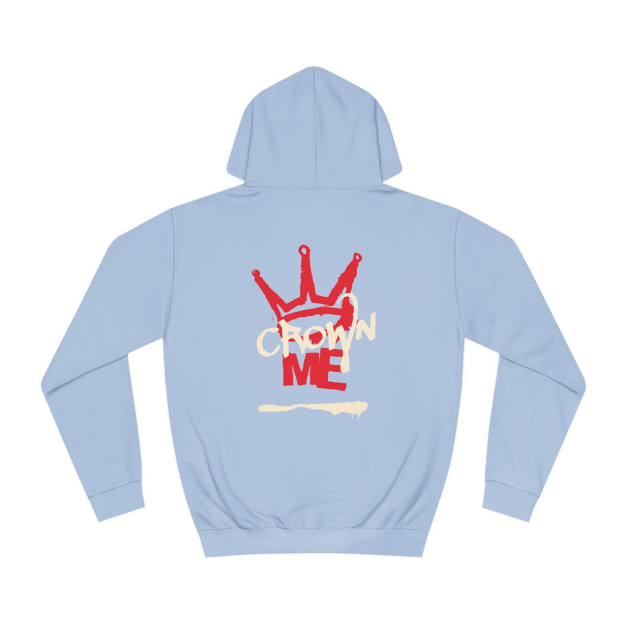 Crown Me Hoodie - Unisex Hoodie with Regal Design