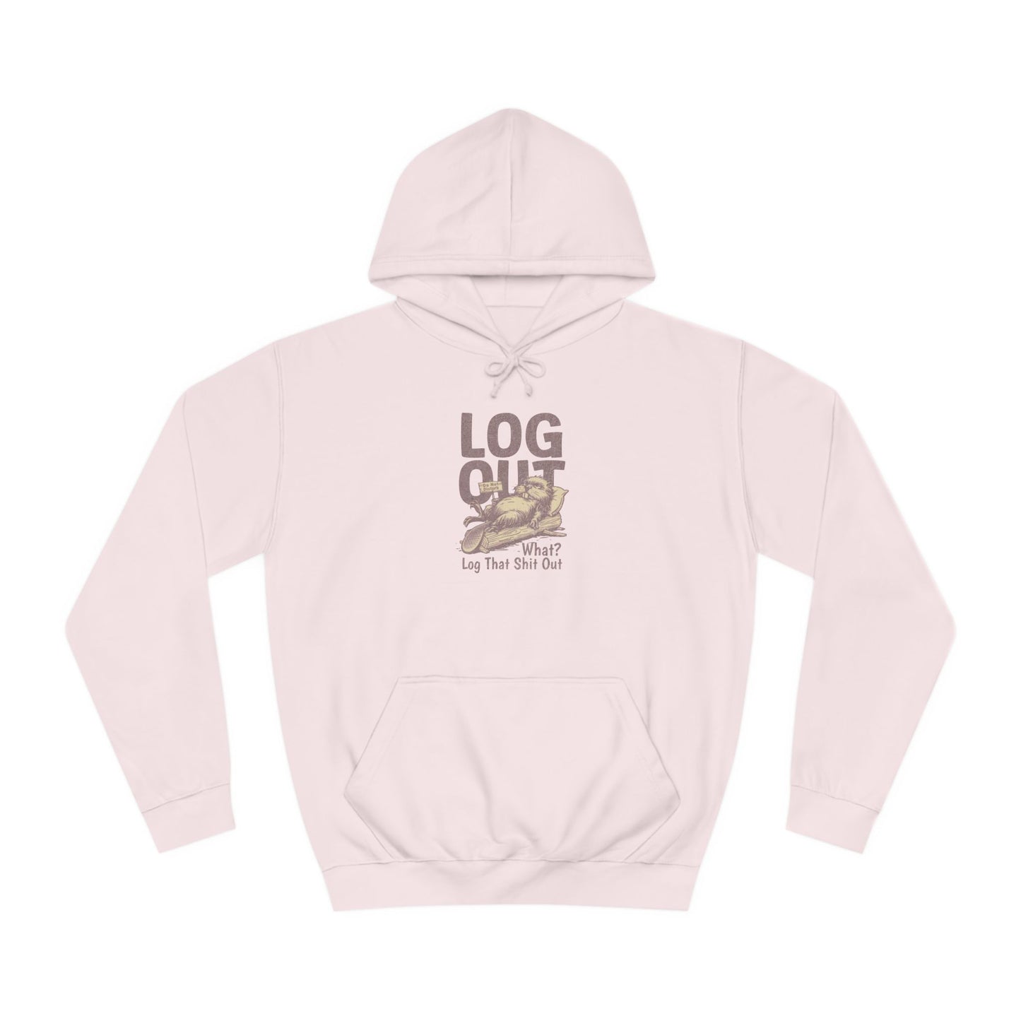 Unisex Log it Out Hoodie