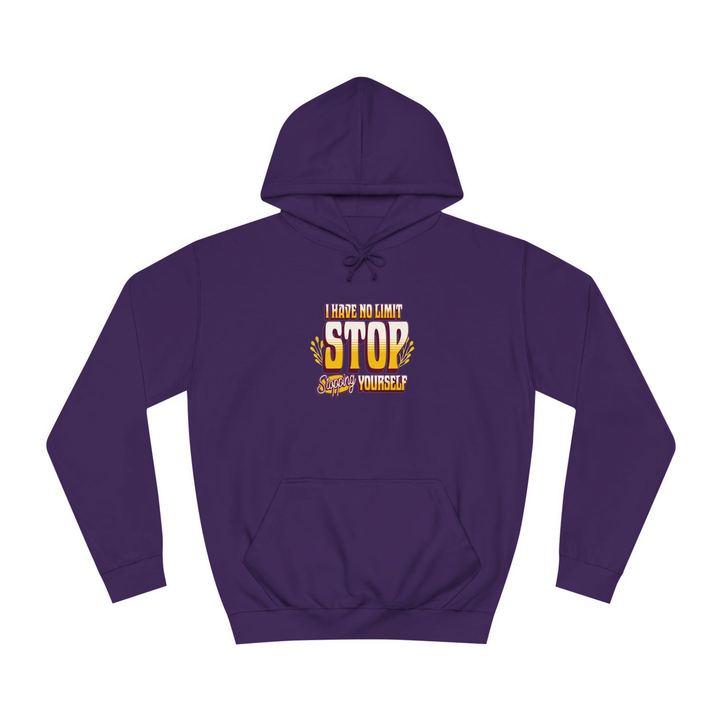 Unisex Hoodie - STOP STOPING Design