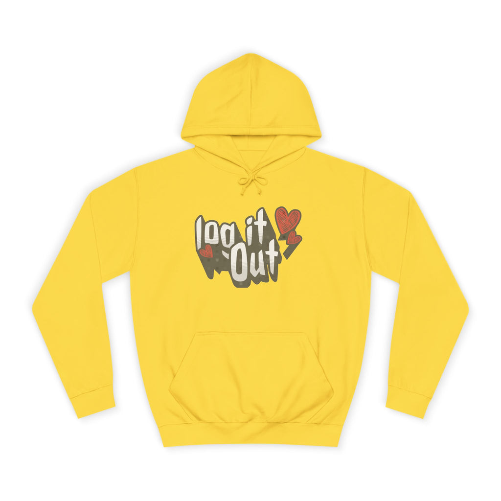 Trendy Log it out Hoodie, Cozy Unisex Sweatshirt, Perfect Gift, Casual Wear, Comfortable Hoodie for Everyday Use
