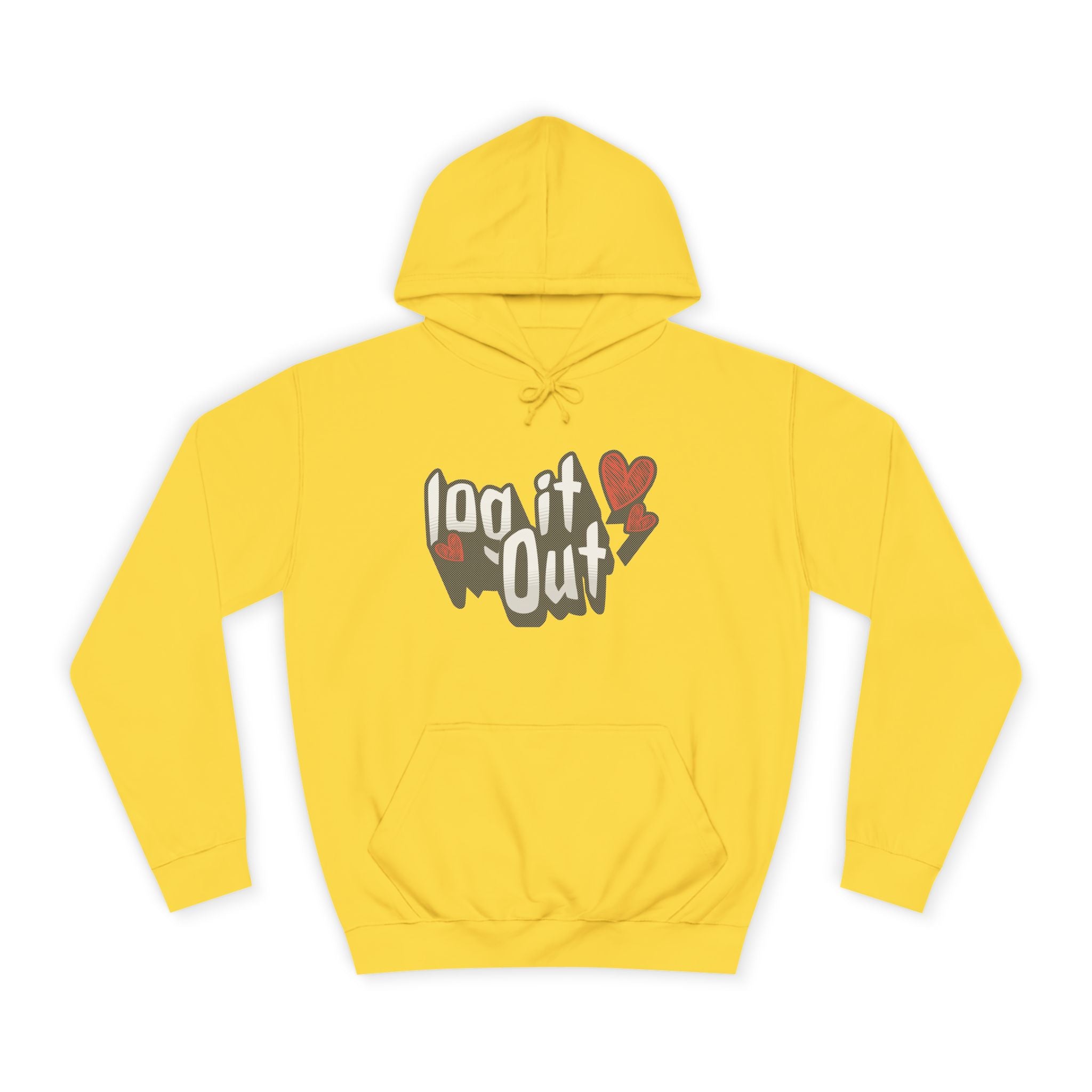 Trendy Log it out Hoodie, Cozy Unisex Sweatshirt, Perfect Gift, Casual Wear, Comfortable Hoodie for Everyday Use