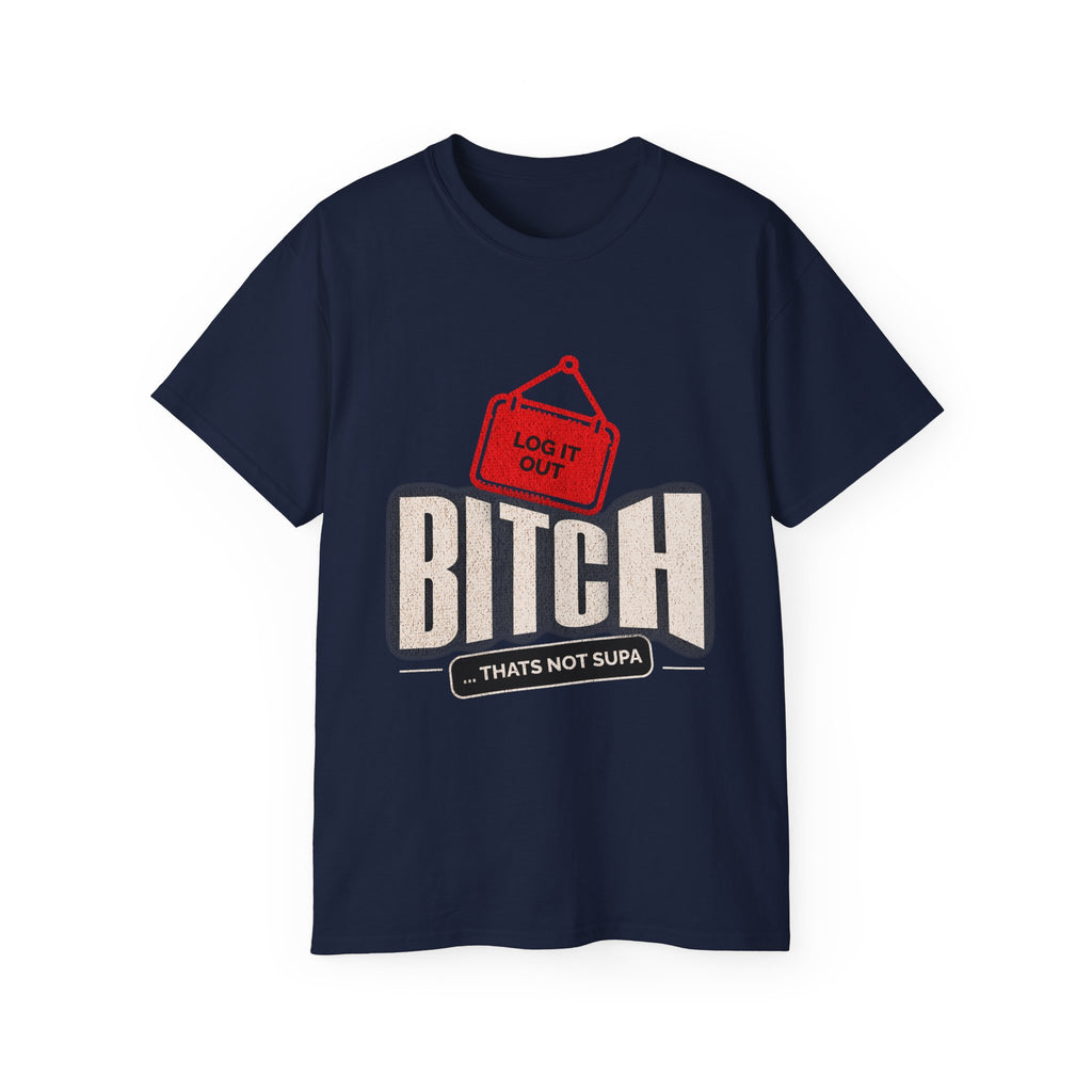 Graphic Tee —  (Log It Out)" Vintage Sign Shirt