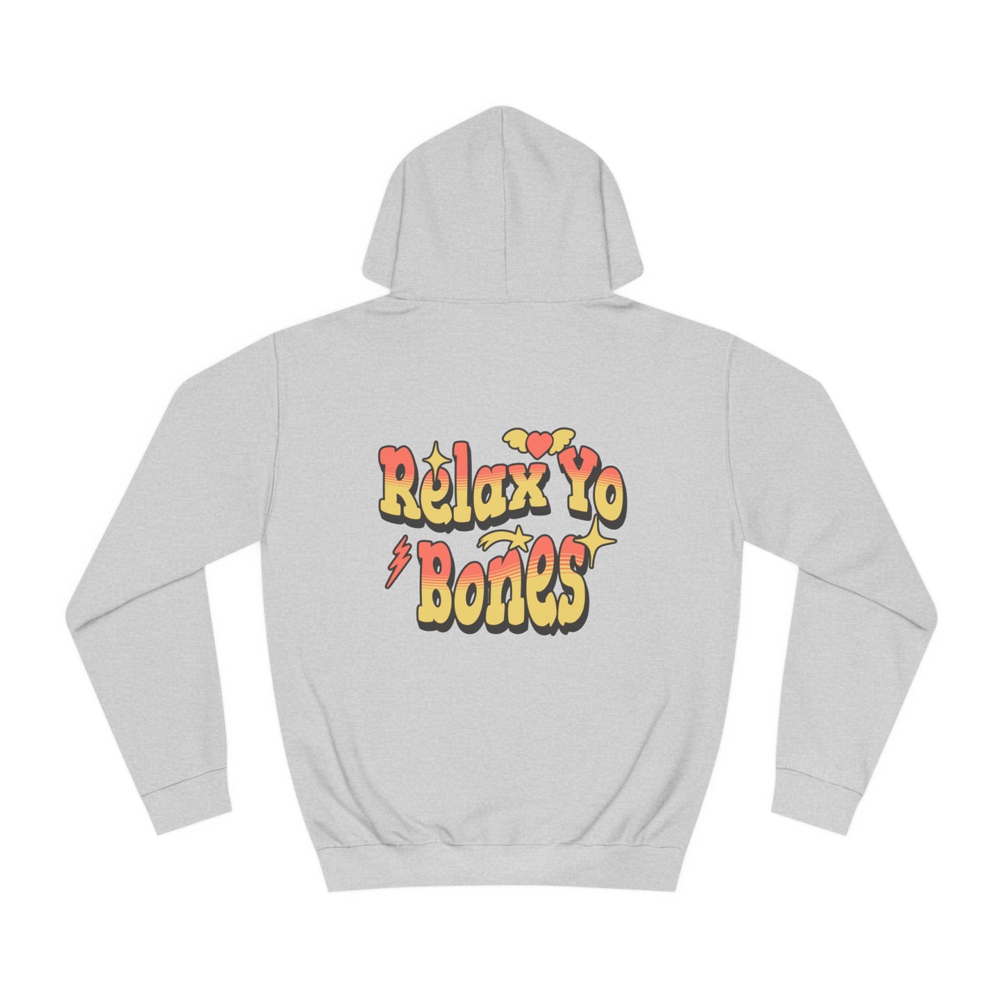 Unisex Relax Yo Bones Hoodie