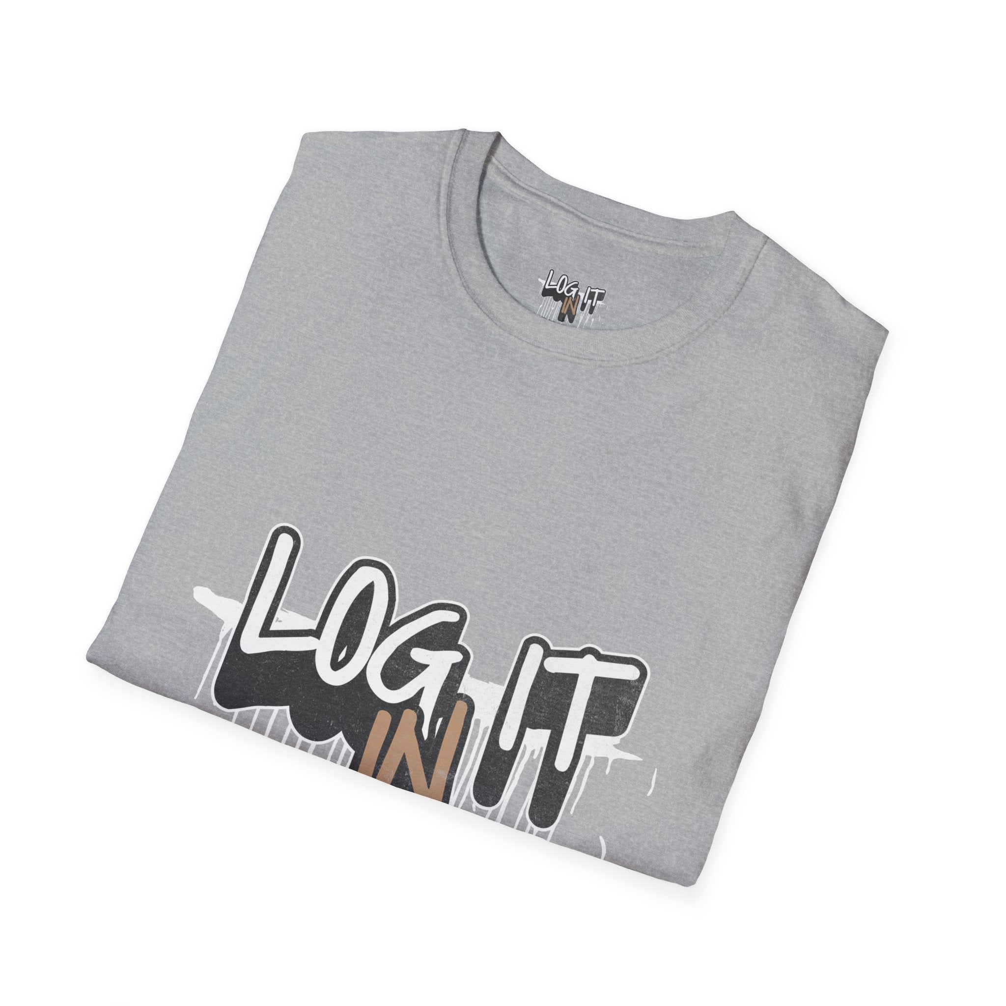 Log It In T-Shirt — Urban Graffiti Drip Tee