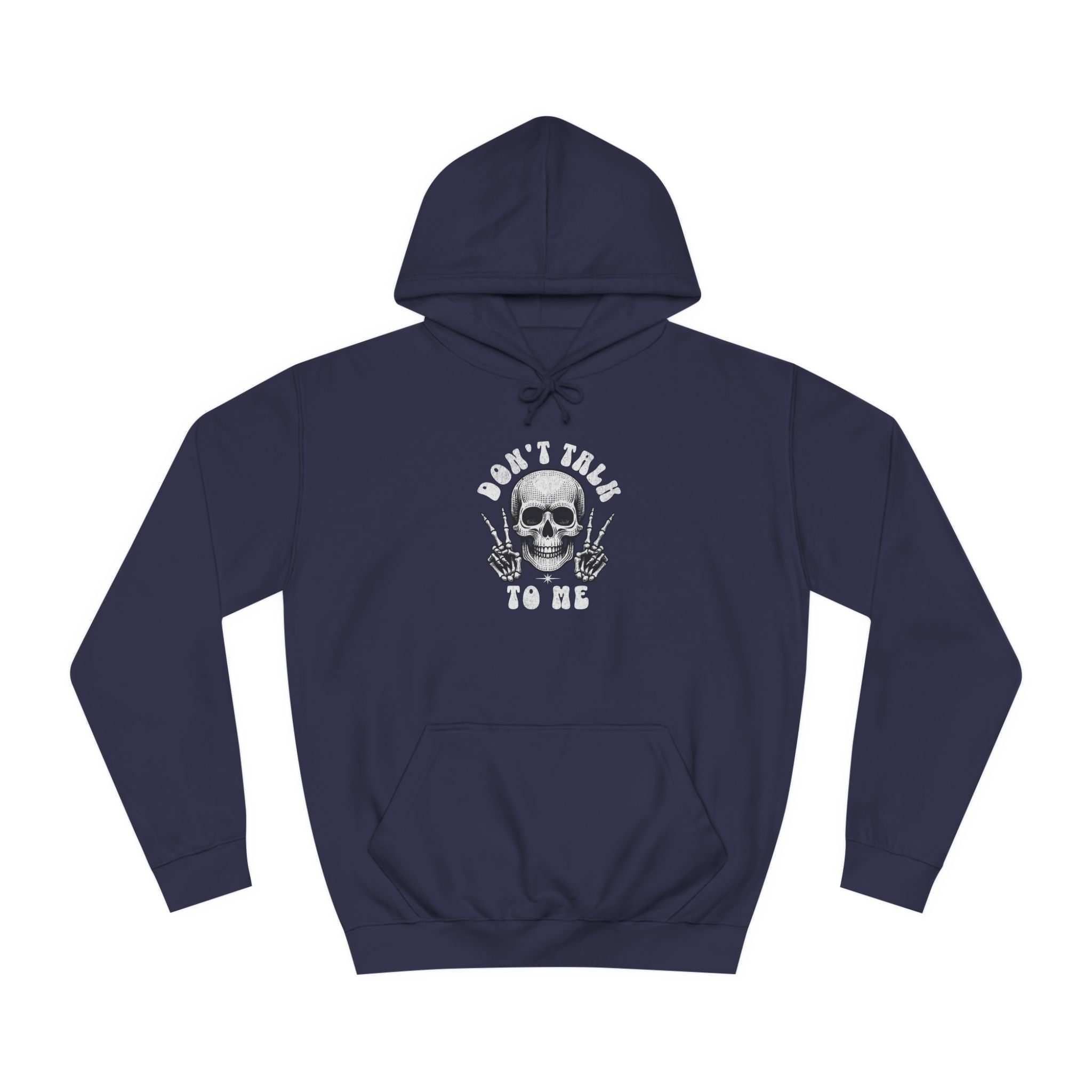 Unisex Don't talk to me Hoodie