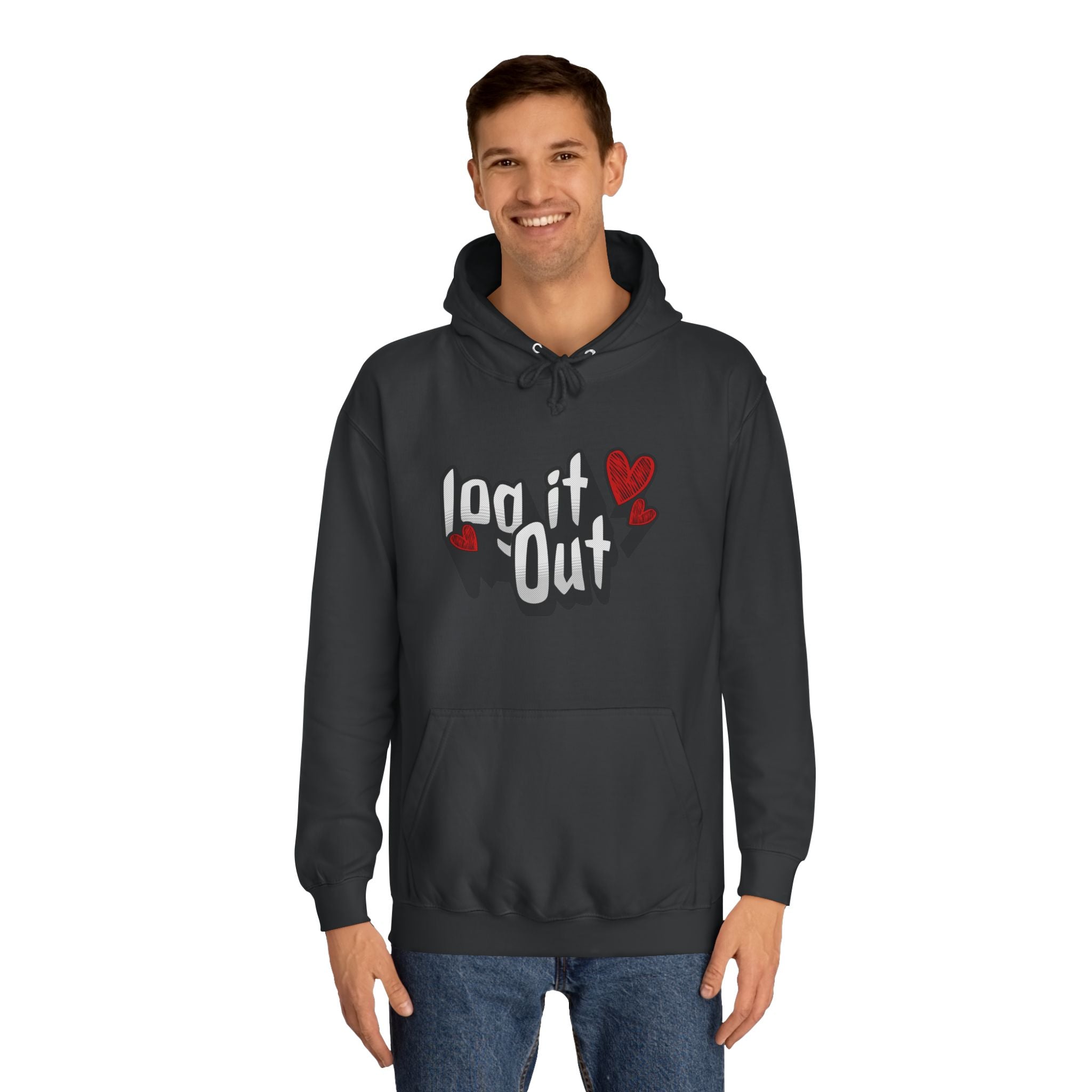 Trendy Log it out Hoodie, Cozy Unisex Sweatshirt, Perfect Gift, Casual Wear, Comfortable Hoodie for Everyday Use