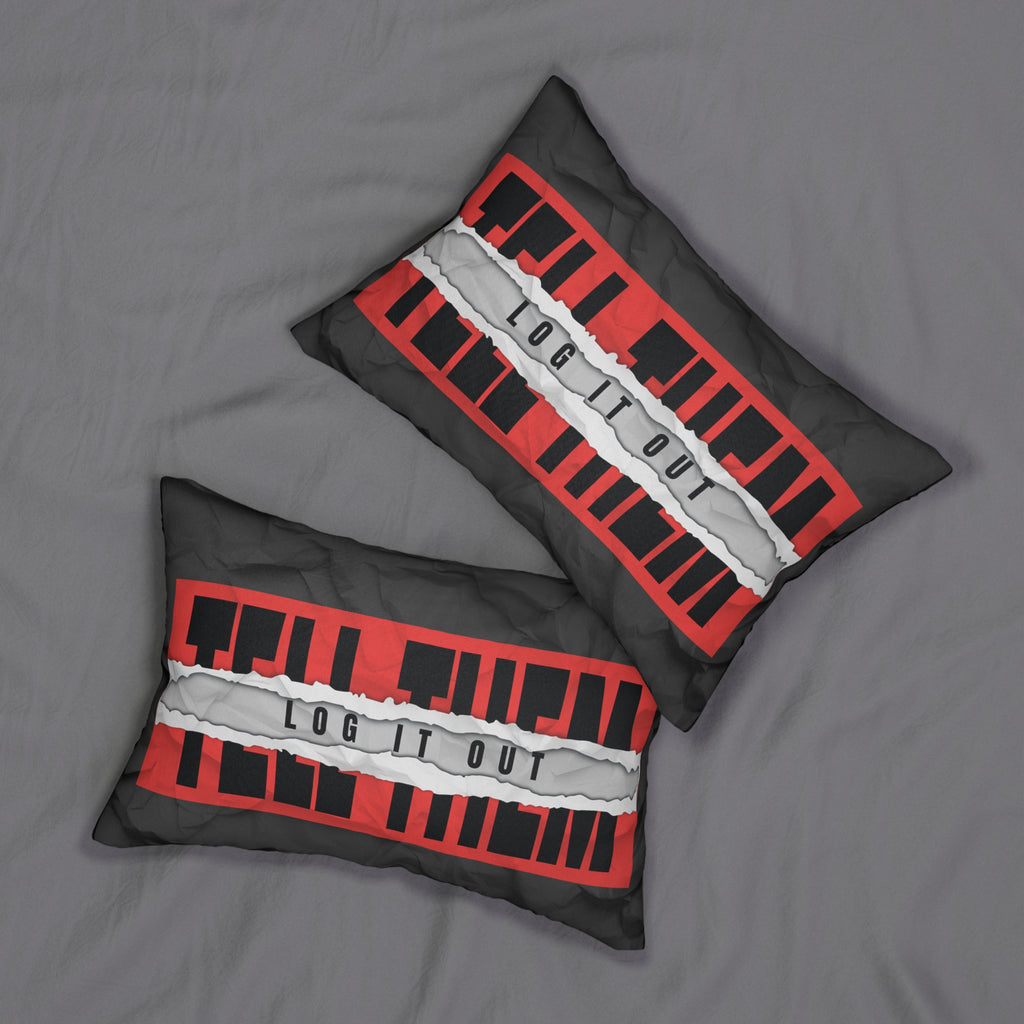 Lumbar Pillow — 'Log It Out' Bold Typography Decorative Pillow